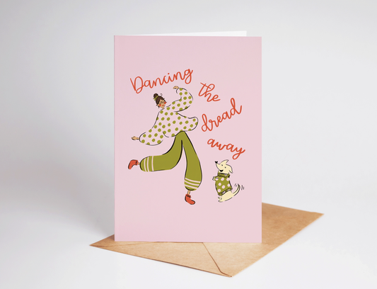 Dancing the Dread Away Dog Greeting Card