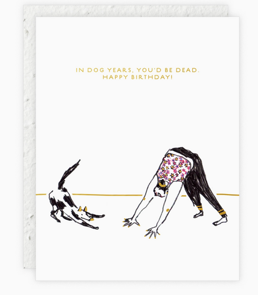 Dog Years - Birthday Card